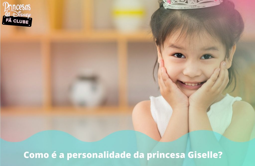 Como é a personalidade da princesa Giselle?