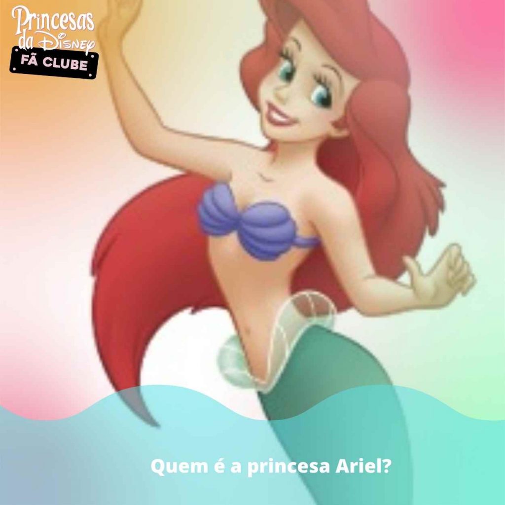 Quem é a princesa Ariel?