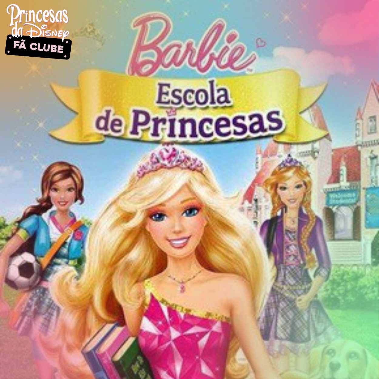 Barbie escola de princesas qual a história e onde assistir